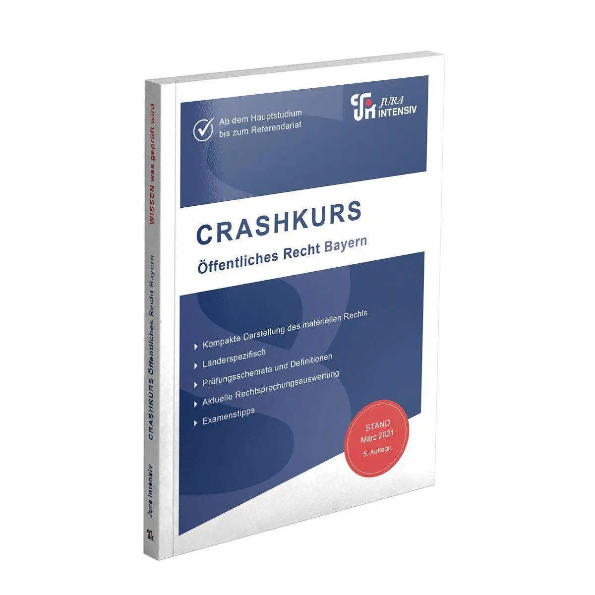 Cover: 9783967121995 | CRASHKURS Öffentliches Recht - Bayern | Kues Dirk (u. a.) | Buch